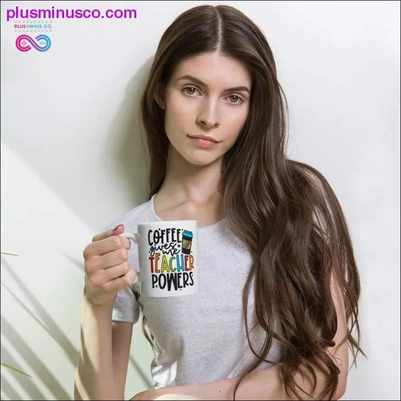 Coffee Give me Teacher Powers Mug || Teacher Mug, Teacher