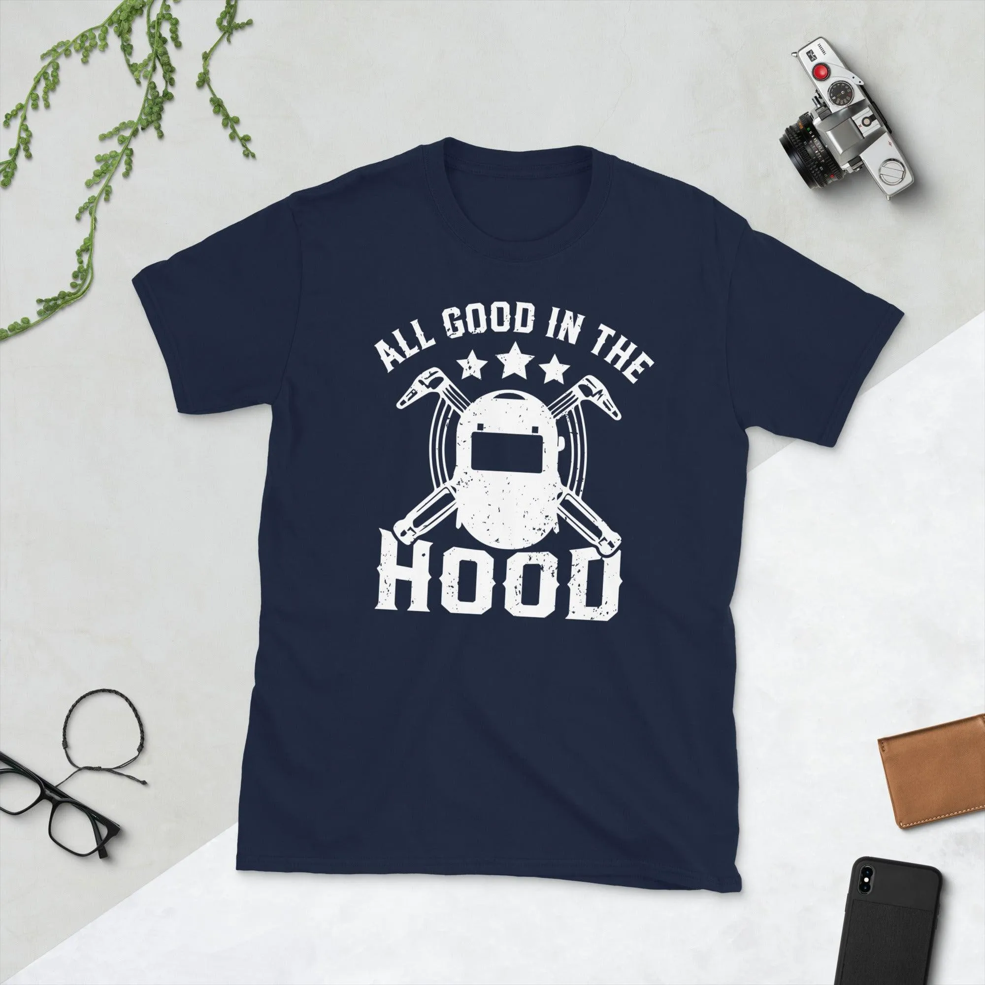 Welder All good in the hood Unisex Tee